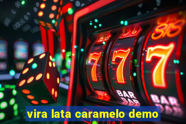 vira lata caramelo demo